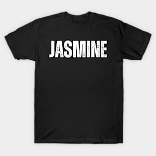 Jasmine Name Gift Birthday Holiday Anniversary T-Shirt